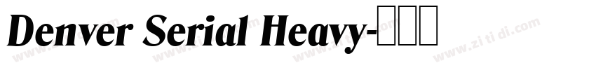 Denver Serial Heavy字体转换